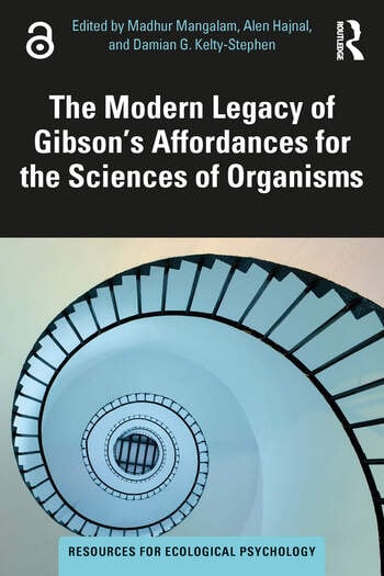 The Modern Legacy of Gibson's Affordances for the Sciences of Organisms cover